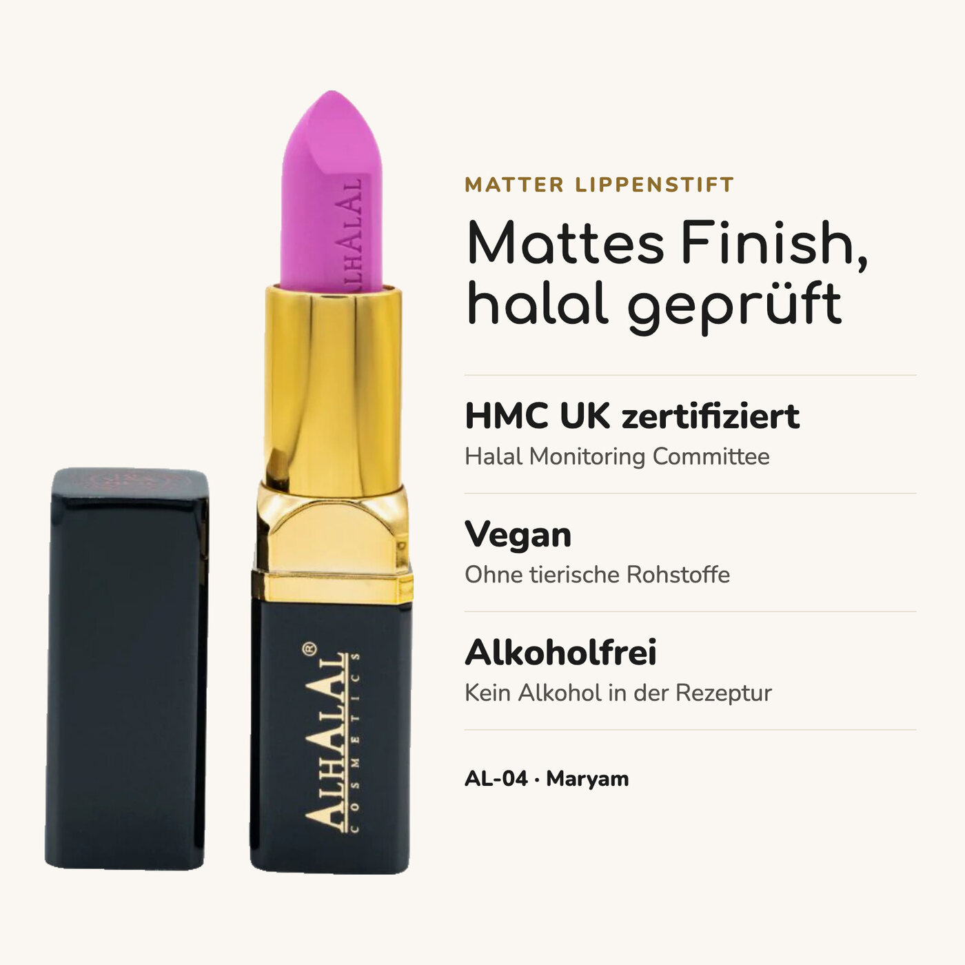 AL-04 MARYAM Halal Lippenstift Pink, Vorteile auf einen Blick