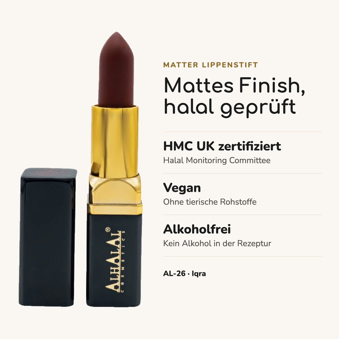 AL-26 IQRA Halal Lippenstift Braun, Vorteile auf einen Blick