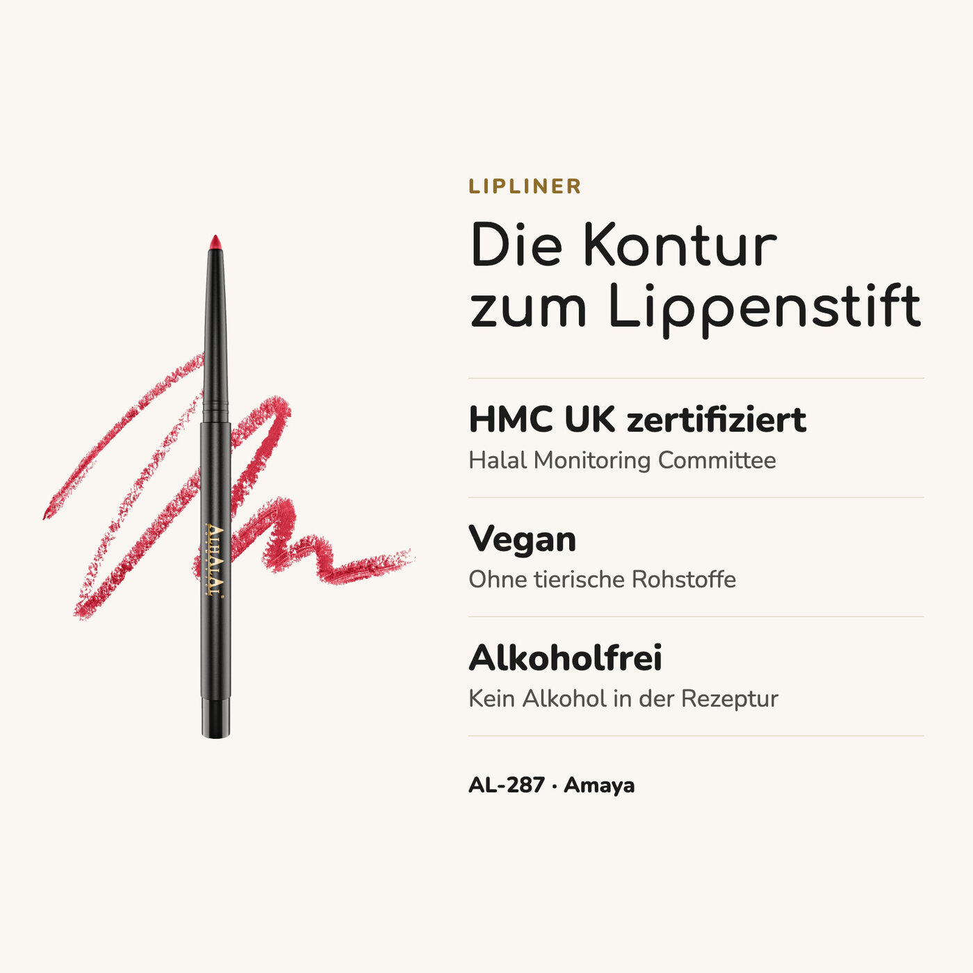 AL-287 AMAYA Halal Lipliner, alkoholfrei & cruelty-free, Vorteile auf einen Blick