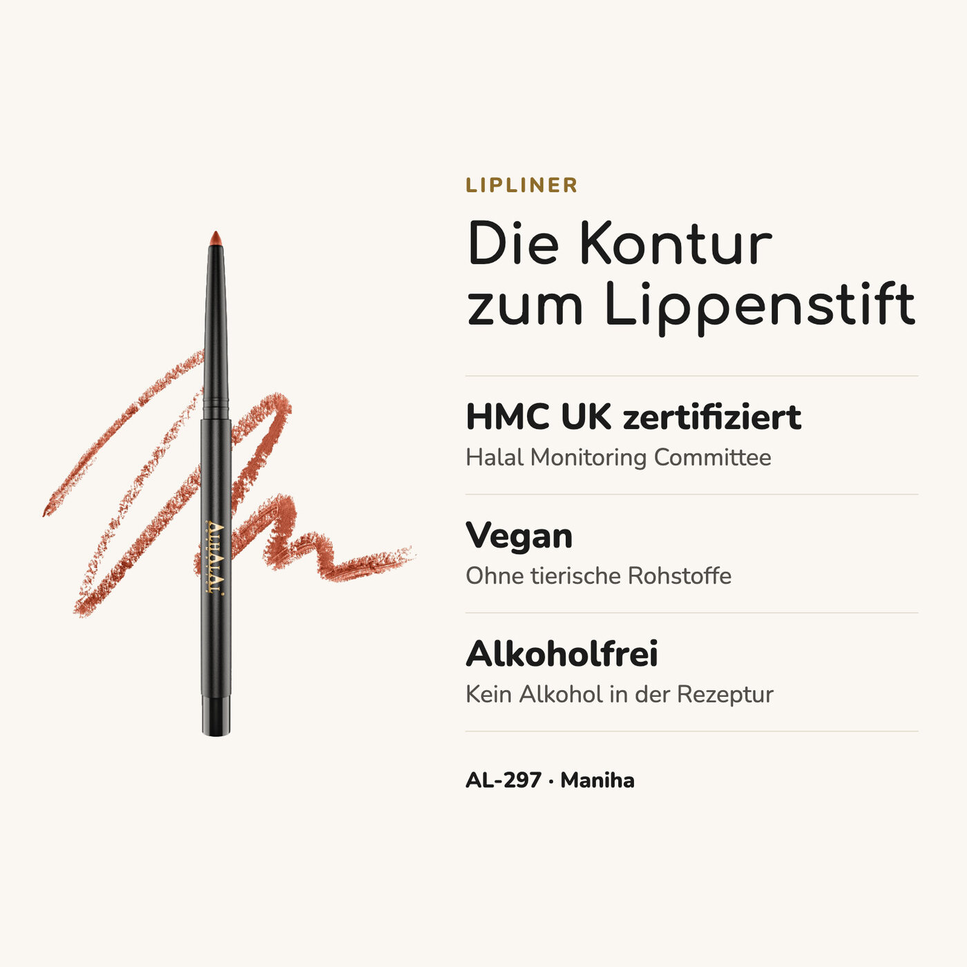 AL-297 MANIHA Halal Lipliner, alkoholfrei & cruelty-free, Vorteile auf einen Blick