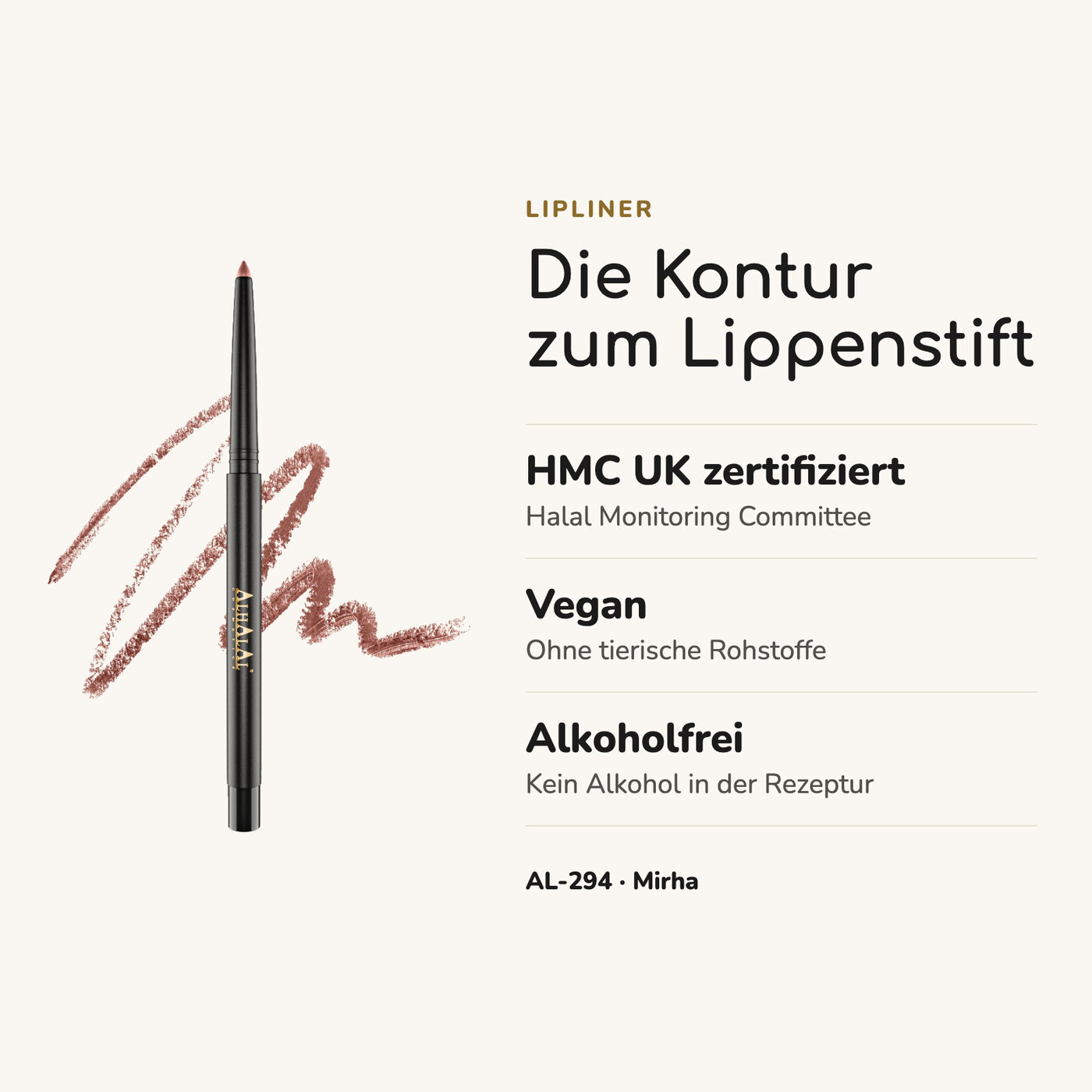 AL-294 MIRHA Halal Lipliner, alkoholfrei & cruelty-free, Vorteile auf einen Blick
