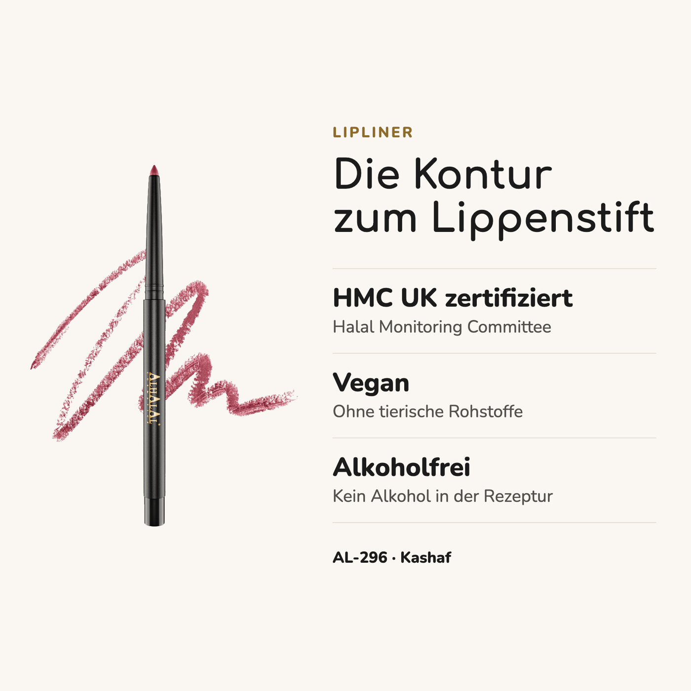 AL-296 KASHAF Halal Lipliner, alkoholfrei & cruelty-free, Vorteile auf einen Blick