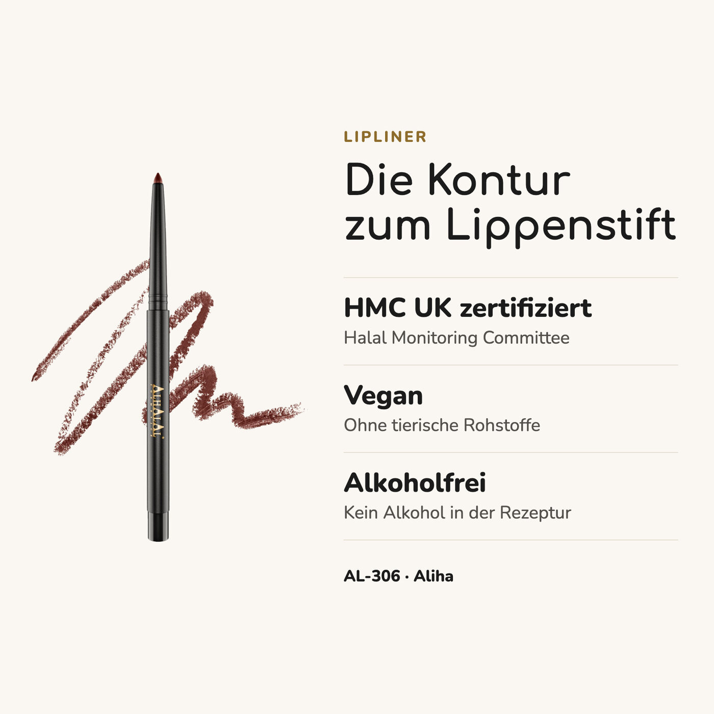 AL-306 ALIHA Halal Lipliner, alkoholfrei & cruelty-free, Vorteile auf einen Blick