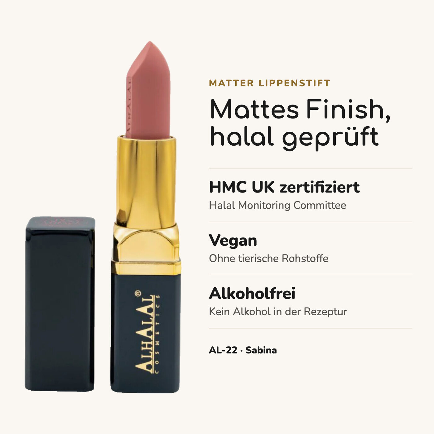 AL-22 SABINA Halal Lippenstift Rosé, Vorteile auf einen Blick